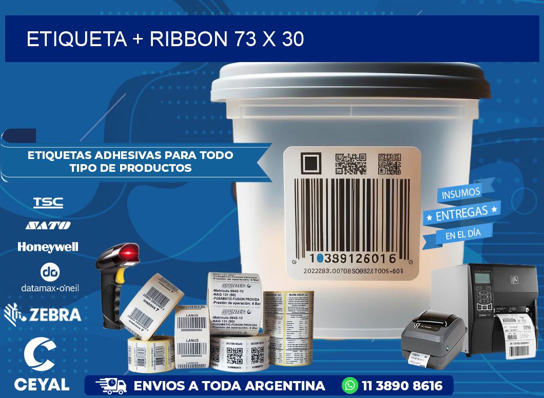 ETIQUETA + RIBBON 73 x 30