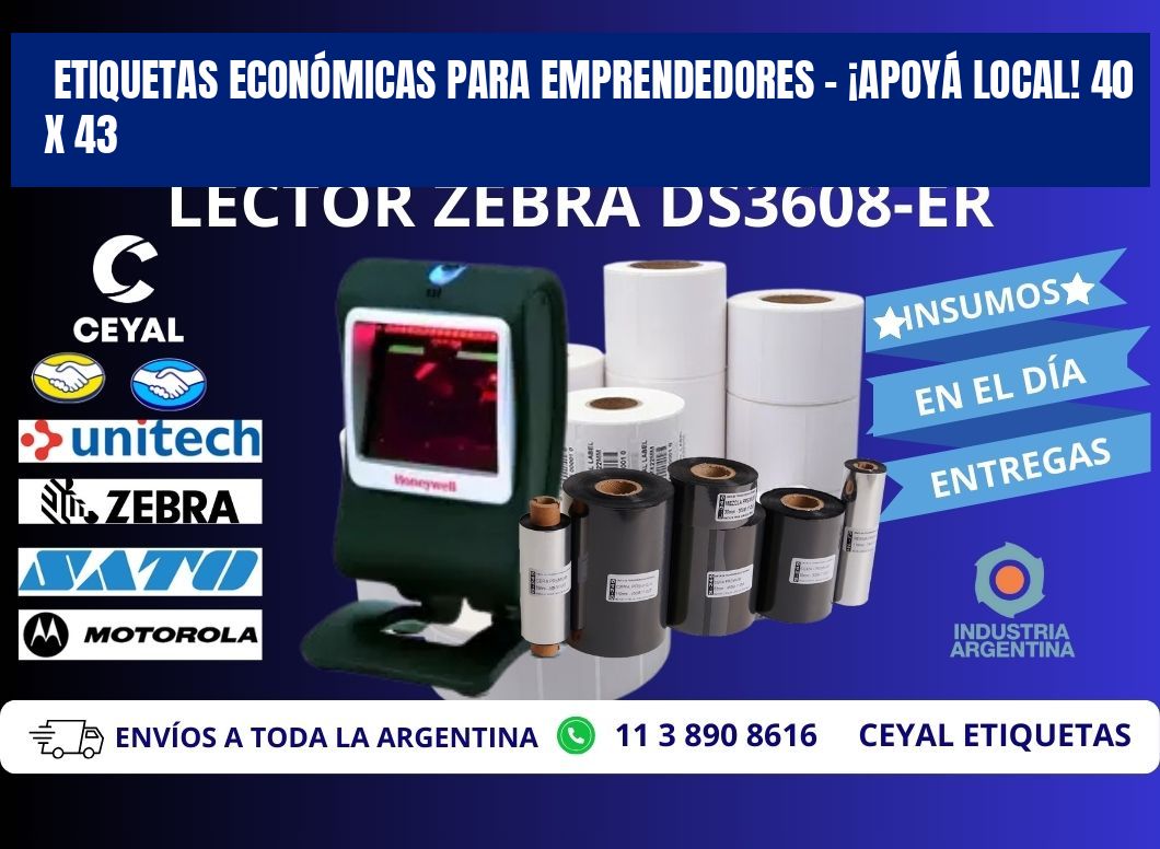 ETIQUETAS ECONÓMICAS PARA EMPRENDEDORES – ¡APOYÁ LOCAL! 40 x 43