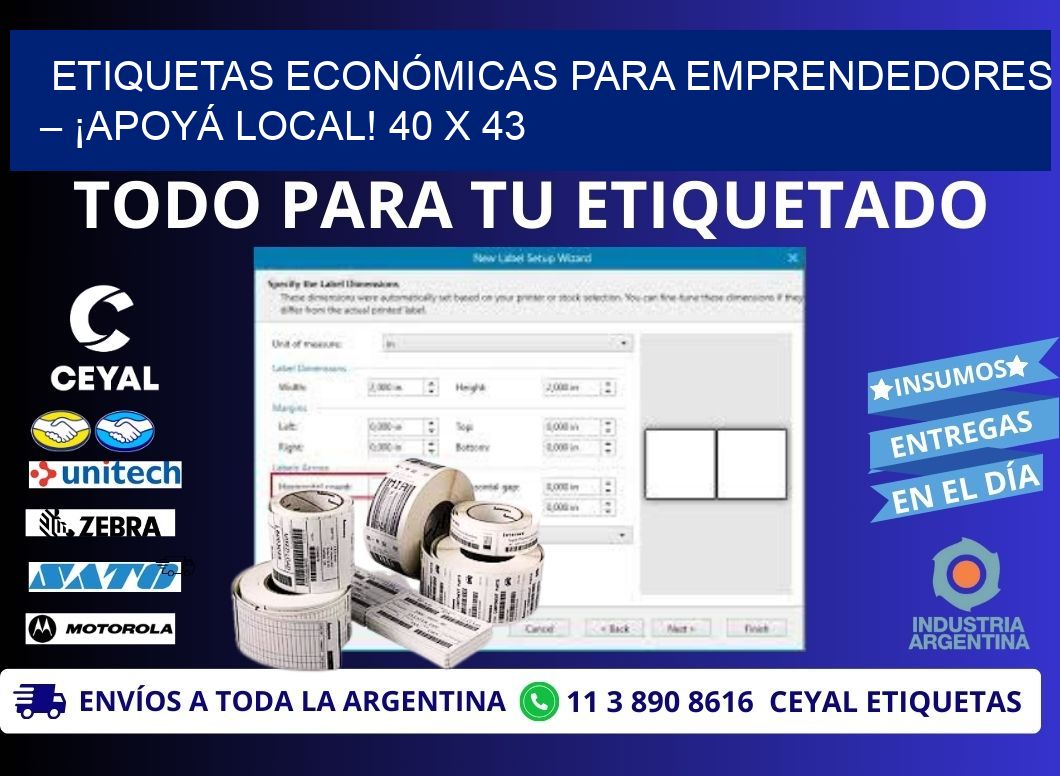 ETIQUETAS ECONÓMICAS PARA EMPRENDEDORES – ¡APOYÁ LOCAL! 40 x 43