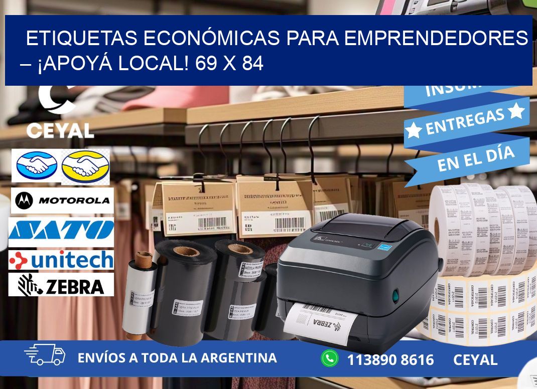 ETIQUETAS ECONÓMICAS PARA EMPRENDEDORES – ¡APOYÁ LOCAL! 69 x 84
