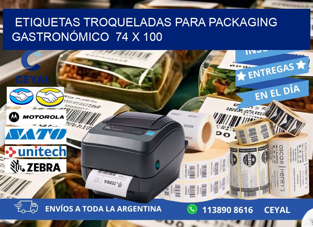 ETIQUETAS TROQUELADAS PARA PACKAGING GASTRONÓMICO  74 x 100