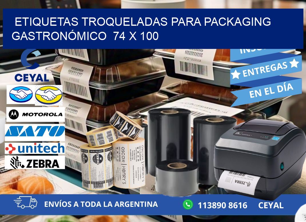 ETIQUETAS TROQUELADAS PARA PACKAGING GASTRONÓMICO  74 x 100