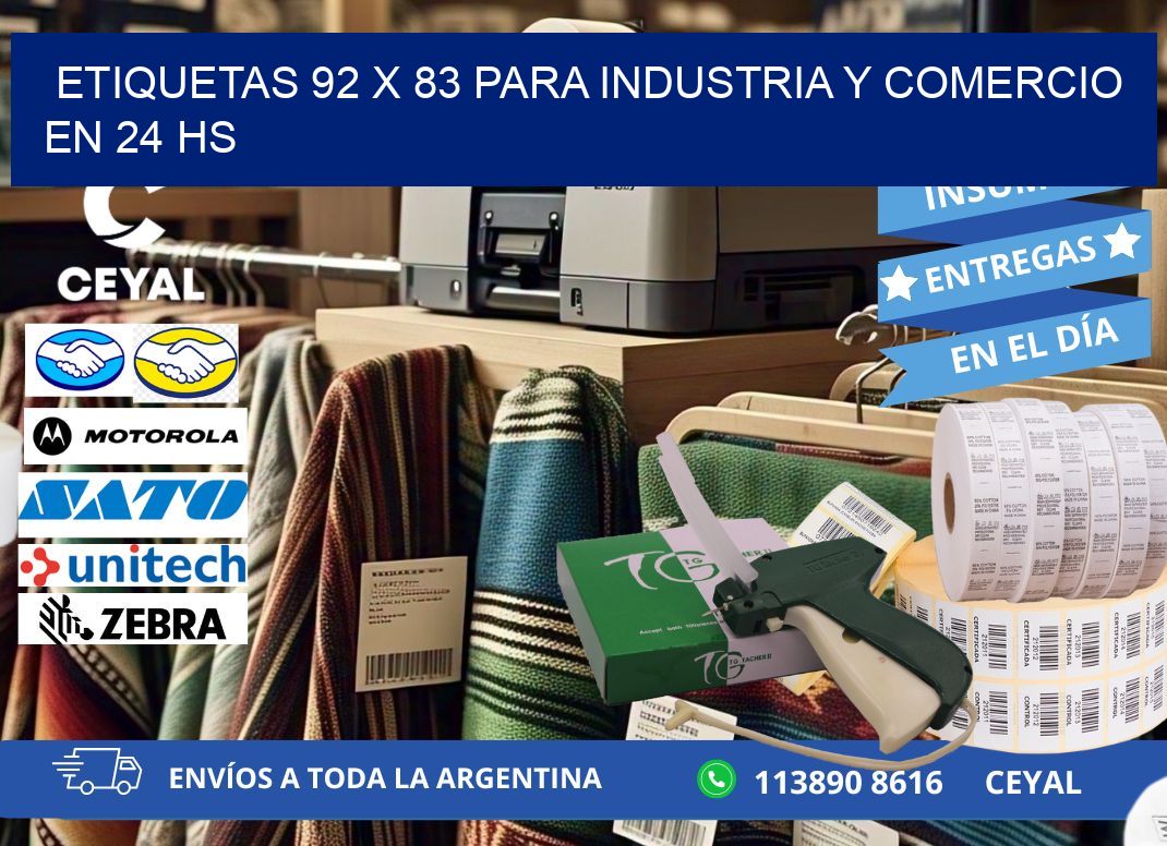 Etiquetas 92 x 83 para Industria y Comercio en 24 hs