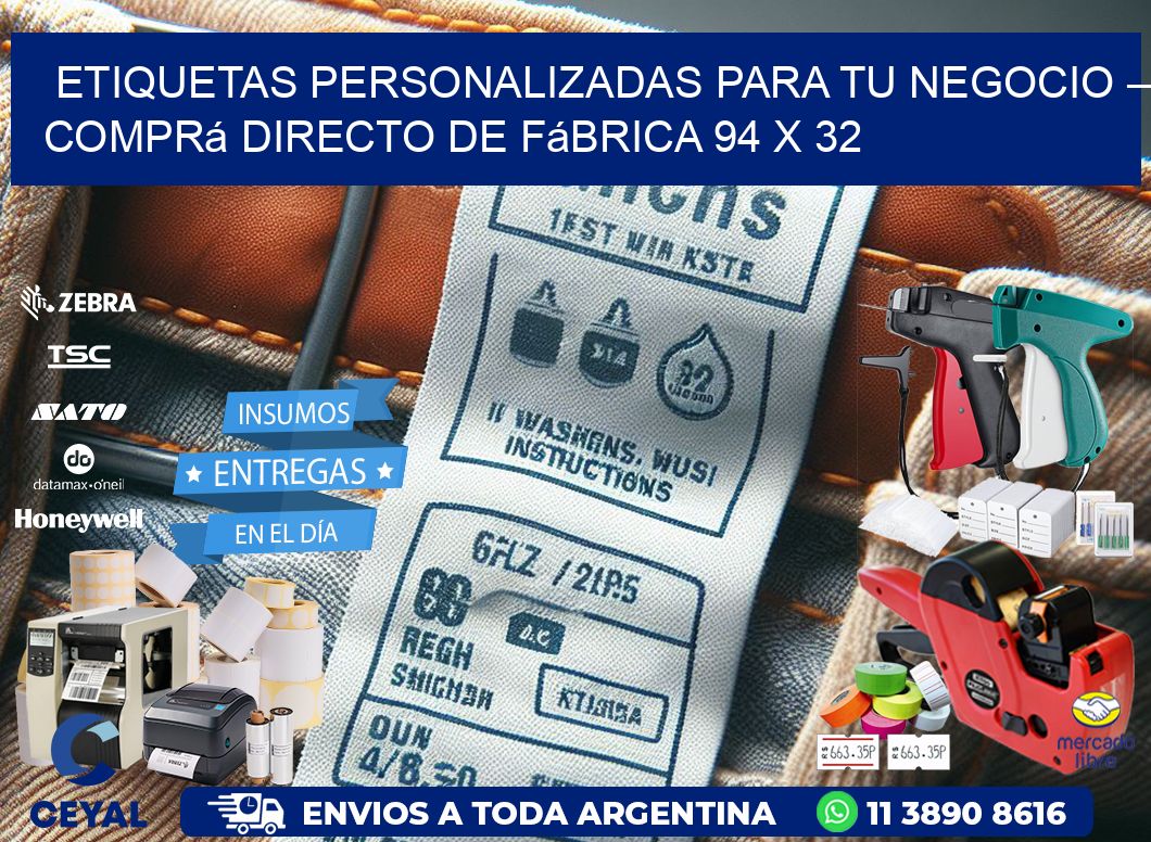 Etiquetas Personalizadas para Tu Negocio – Comprá Directo de Fábrica 94 x 32