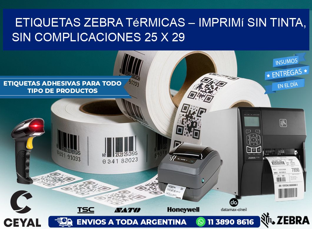 Etiquetas Zebra Térmicas – Imprimí sin Tinta, Sin Complicaciones 25 x 29