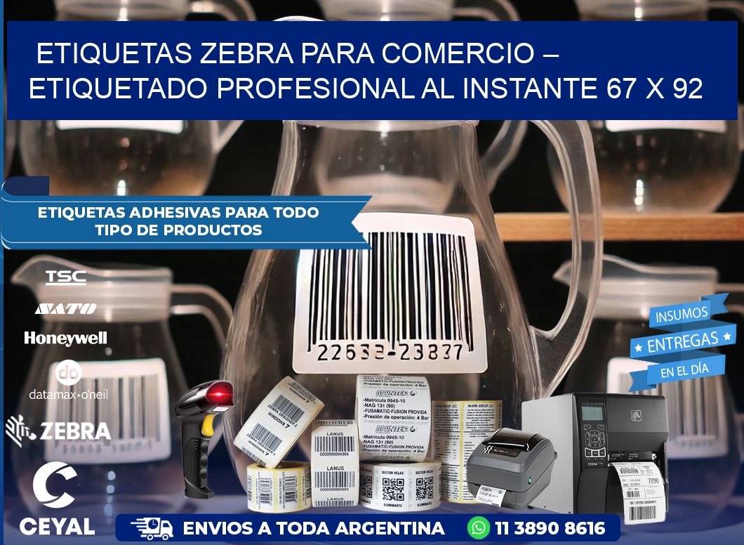 Etiquetas Zebra para Comercio – Etiquetado Profesional al Instante 67 x 92