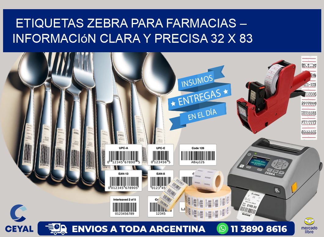 Etiquetas Zebra para Farmacias – Información Clara y Precisa 32 x 83