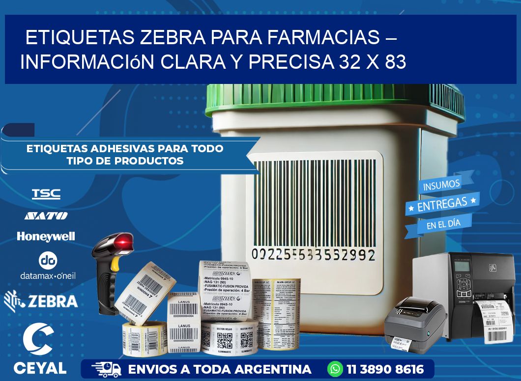 Etiquetas Zebra para Farmacias – Información Clara y Precisa 32 x 83