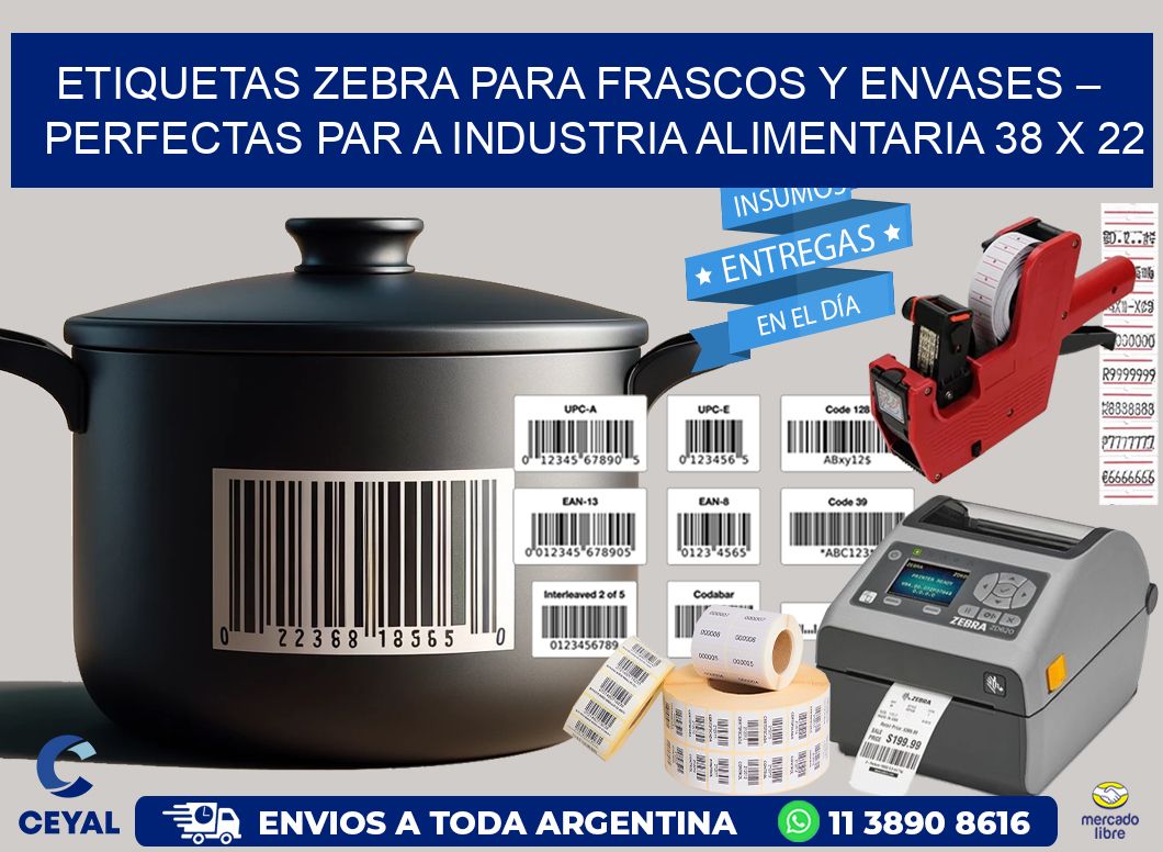 Etiquetas Zebra para Frascos y Envases – Perfectas par a Industria Alimentaria 38 x 22