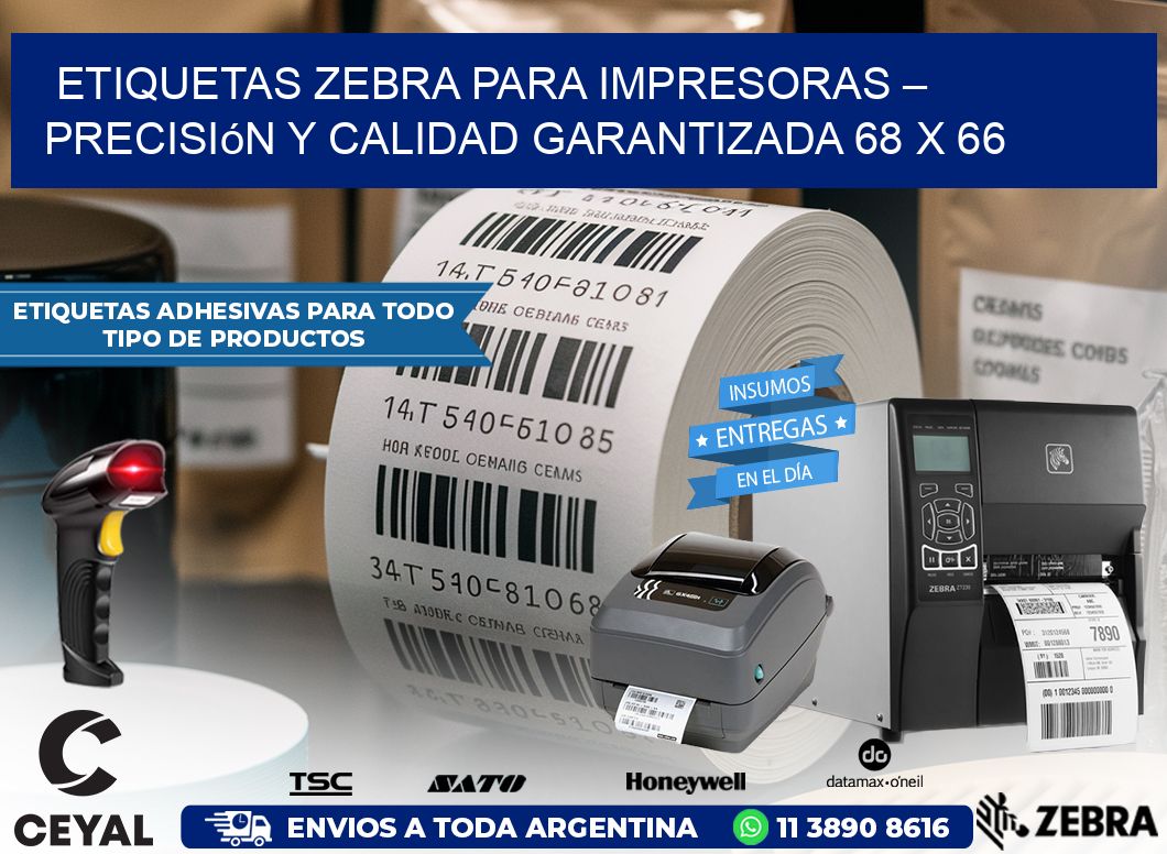 Etiquetas Zebra para Impresoras – Precisión y Calidad Garantizada 68 x 66