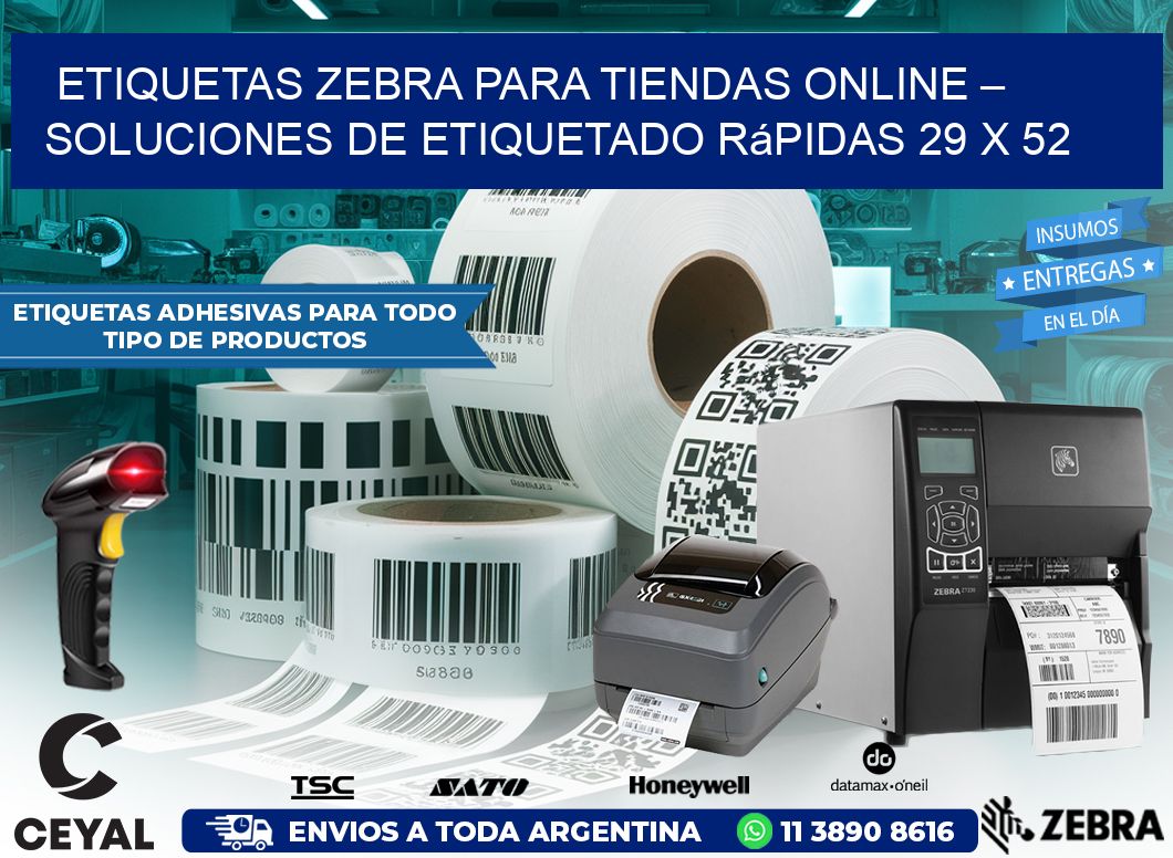 Etiquetas Zebra para Tiendas Online – Soluciones de Etiquetado Rápidas 29 x 52