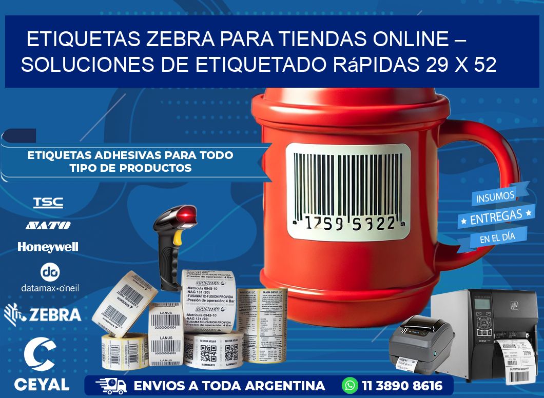 Etiquetas Zebra para Tiendas Online – Soluciones de Etiquetado Rápidas 29 x 52