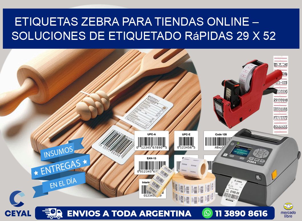 Etiquetas Zebra para Tiendas Online – Soluciones de Etiquetado Rápidas 29 x 52