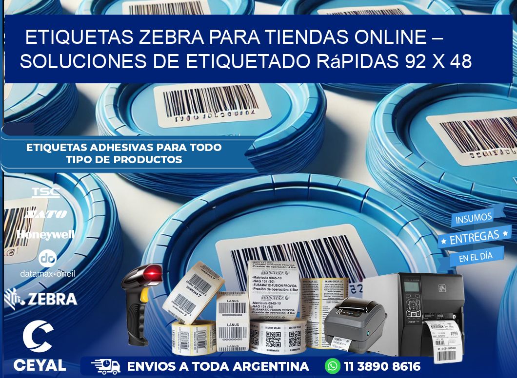 Etiquetas Zebra para Tiendas Online – Soluciones de Etiquetado Rápidas 92 x 48