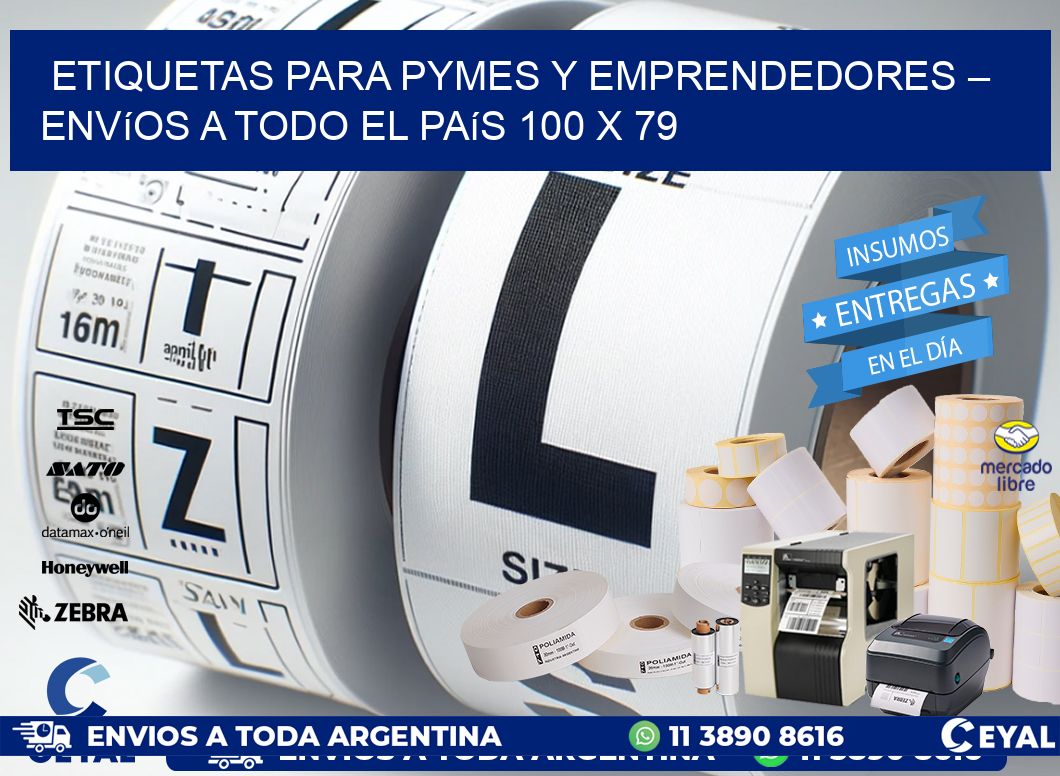 Etiquetas para PyMEs y Emprendedores – Envíos a Todo el País 100 x 79