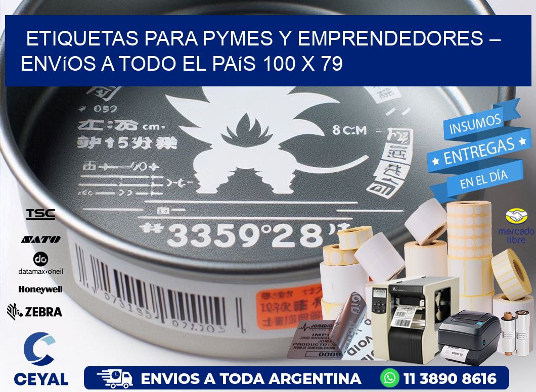 Etiquetas para PyMEs y Emprendedores – Envíos a Todo el País 100 x 79