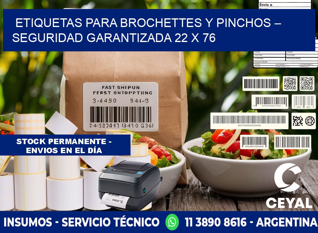 Etiquetas para brochettes y pinchos – Seguridad garantizada 22 x 76