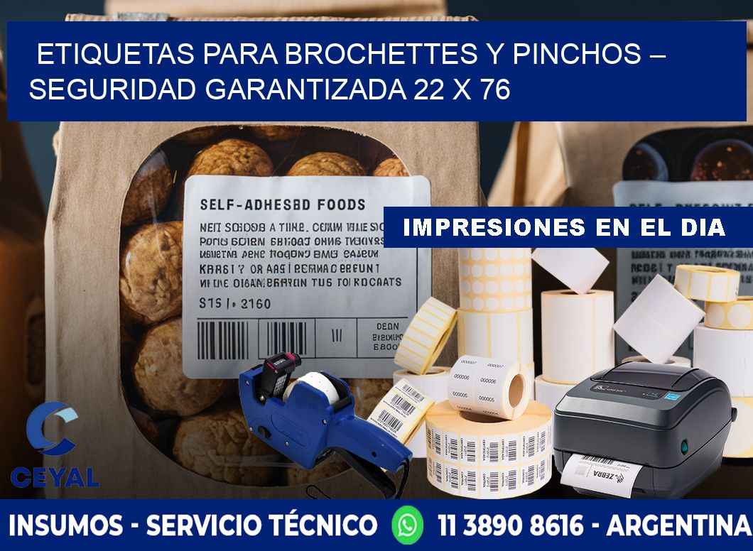 Etiquetas para brochettes y pinchos – Seguridad garantizada 22 x 76