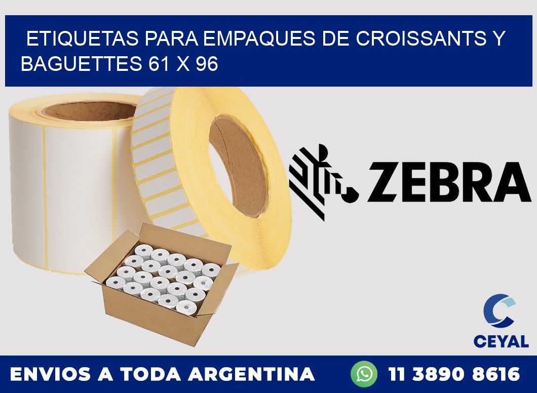 Etiquetas para empaques de croissants y baguettes 61 x 96