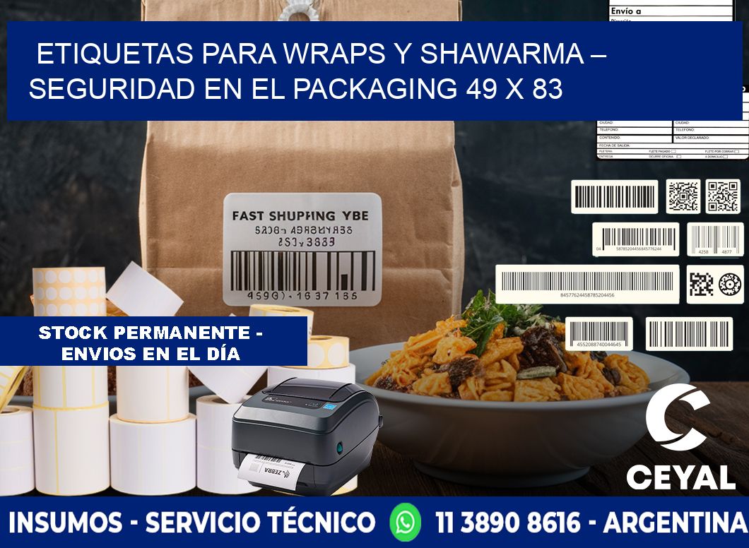 Etiquetas para wraps y shawarma – Seguridad en el packaging 49 x 83