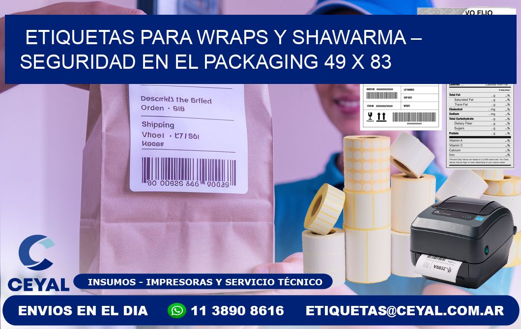 Etiquetas para wraps y shawarma – Seguridad en el packaging 49 x 83