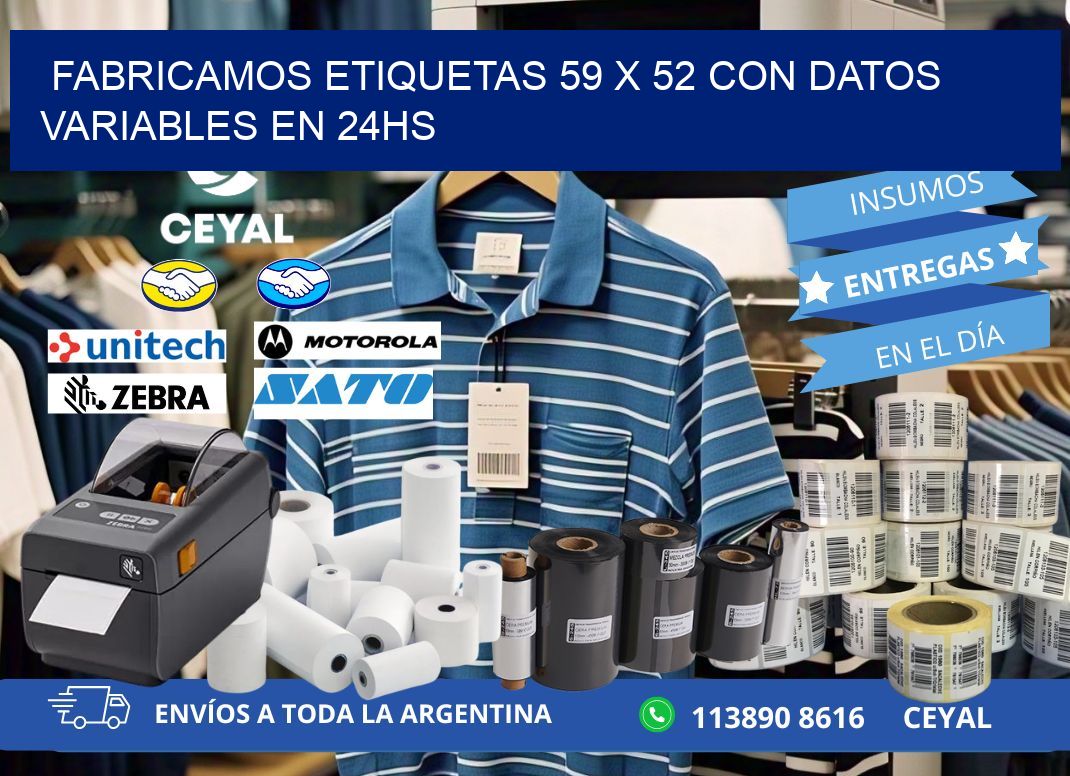 Fabricamos Etiquetas 59 x 52 con Datos Variables en 24hs