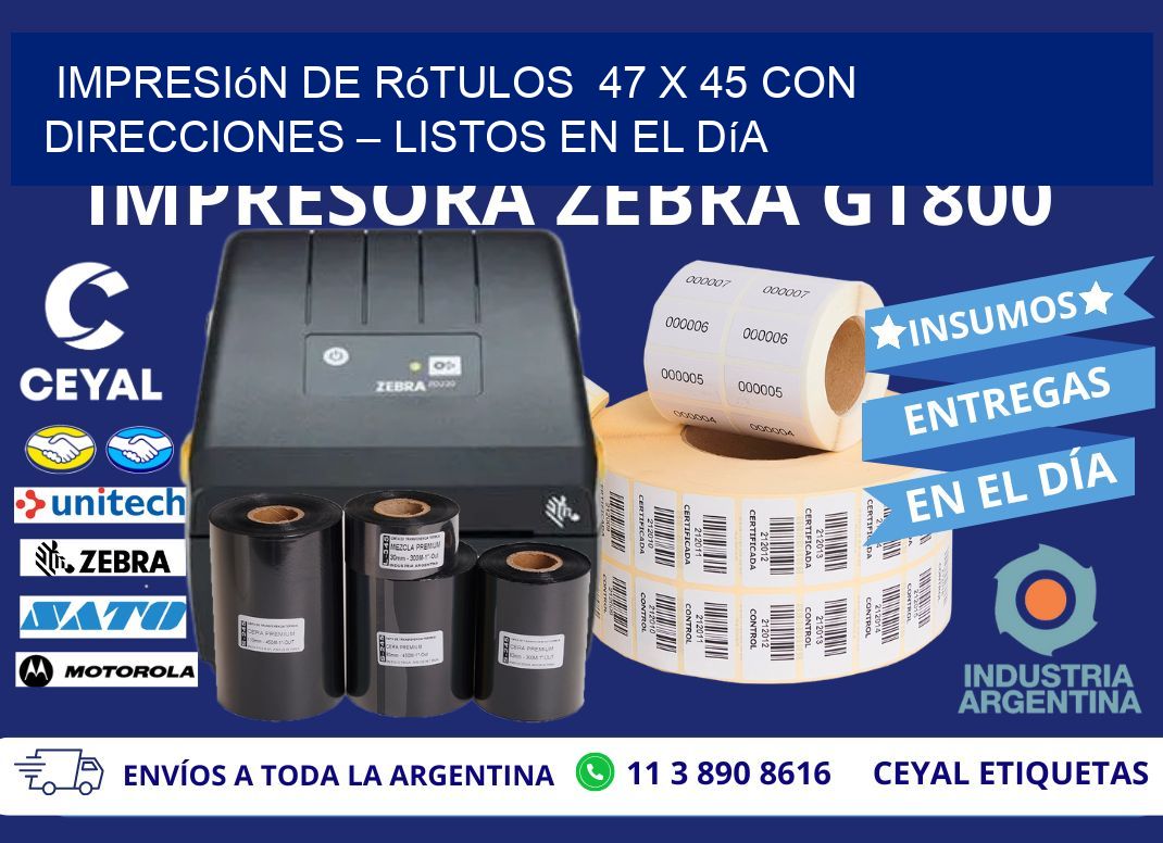 Impresión de Rótulos  47 x 45 con Direcciones – Listos en el Día