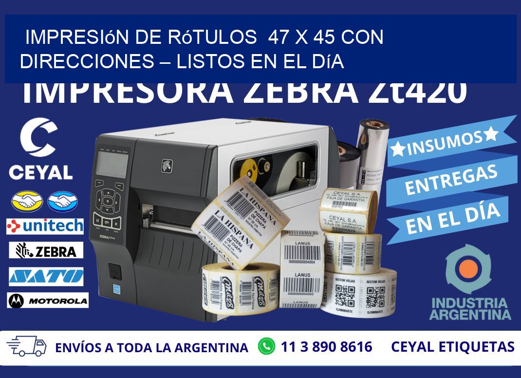 Impresión de Rótulos  47 x 45 con Direcciones – Listos en el Día