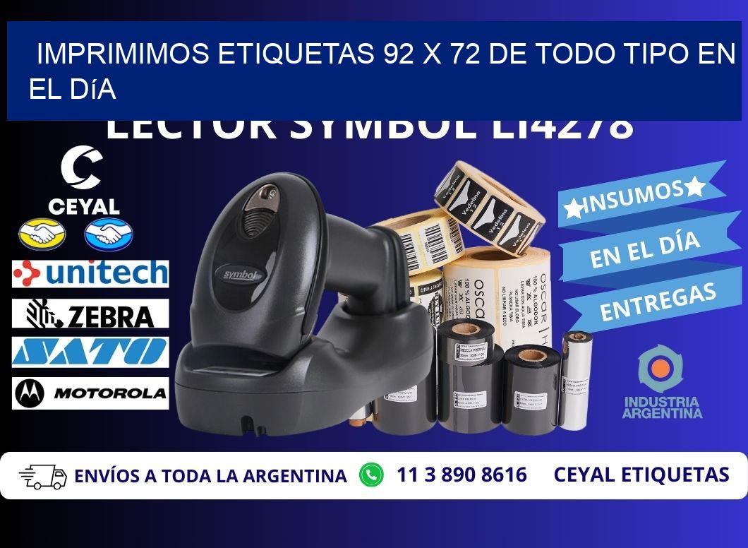 Imprimimos Etiquetas 92 x 72 de Todo Tipo en el Día