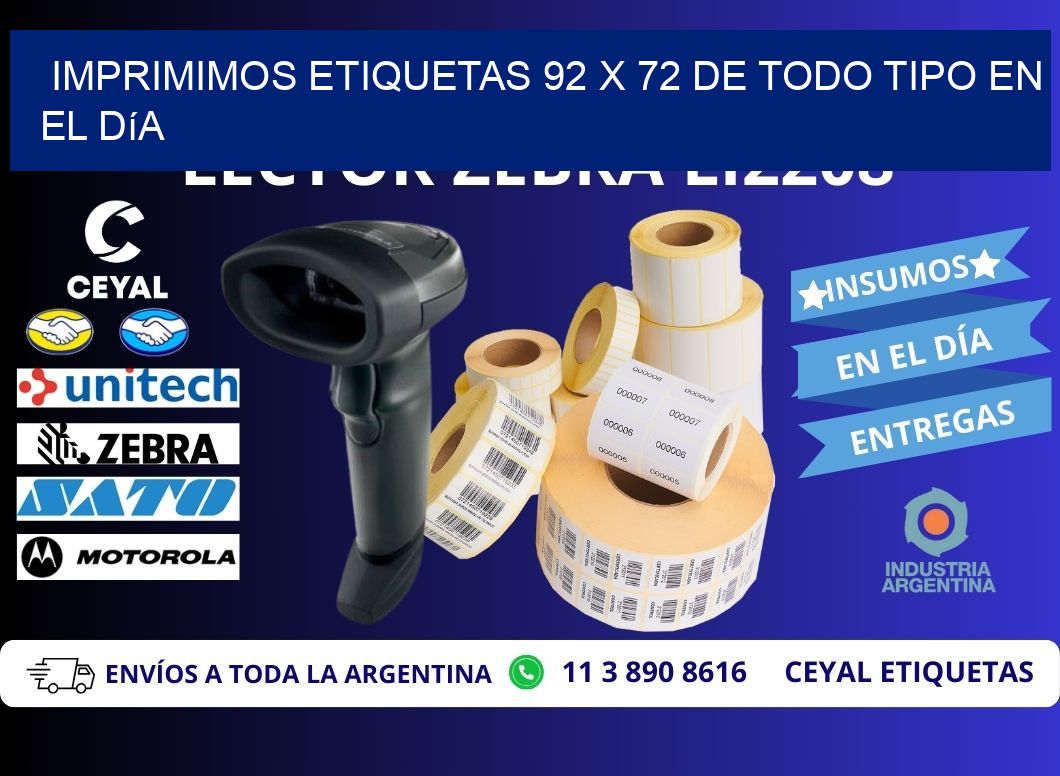 Imprimimos Etiquetas 92 x 72 de Todo Tipo en el Día