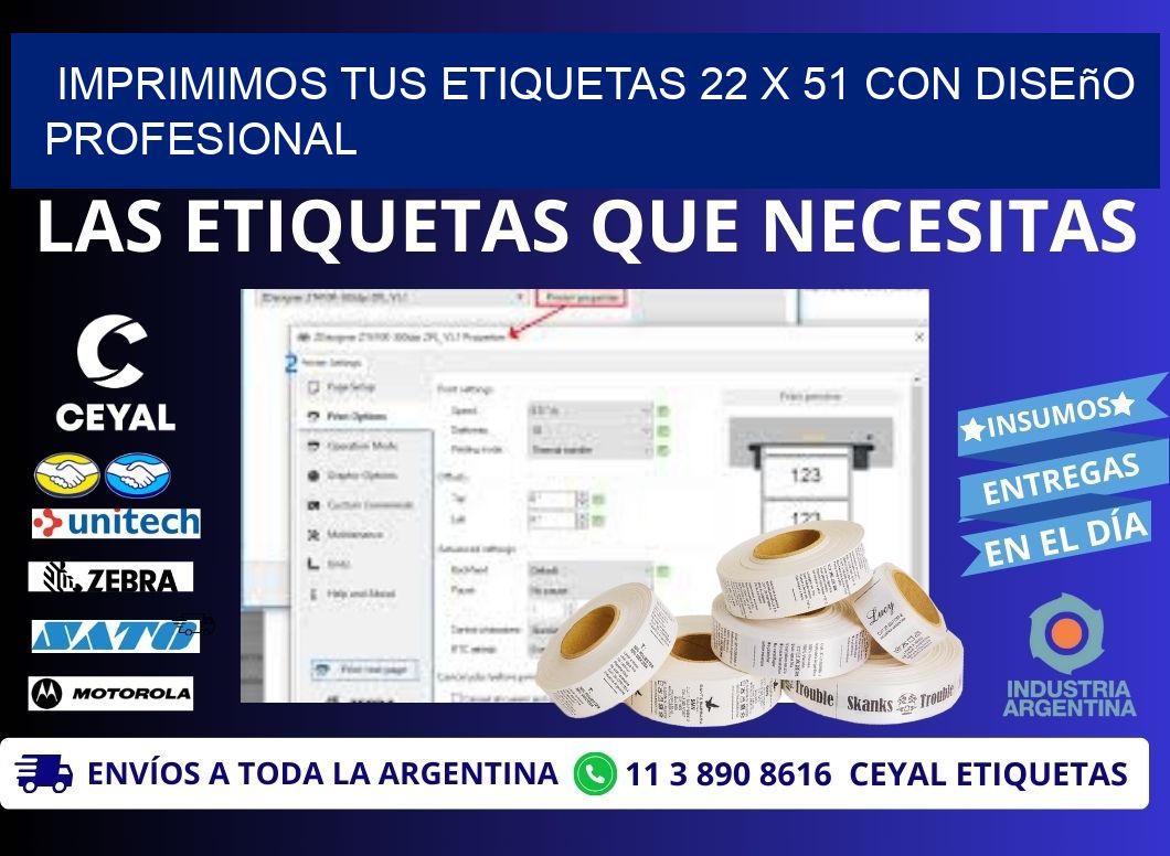 Imprimimos tus Etiquetas 22 x 51 con Diseño Profesional