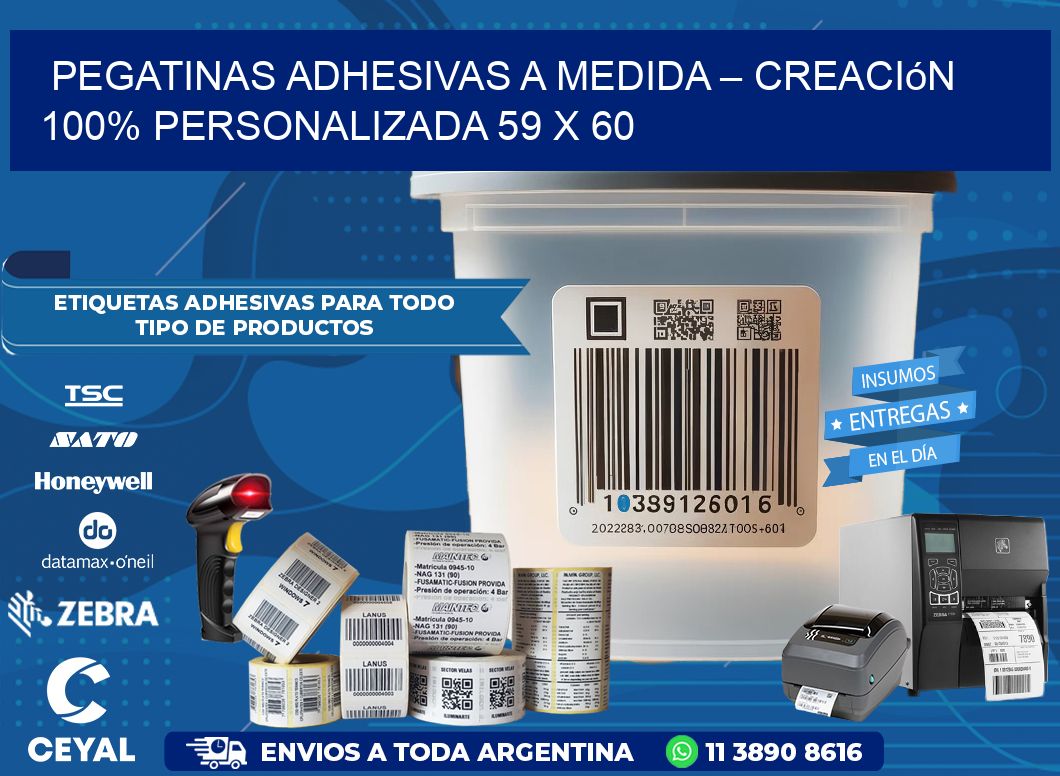 Pegatinas Adhesivas a Medida – Creación 100% Personalizada 59 x 60