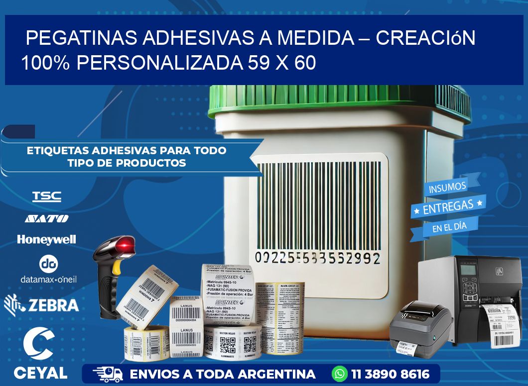 Pegatinas Adhesivas a Medida – Creación 100% Personalizada 59 x 60