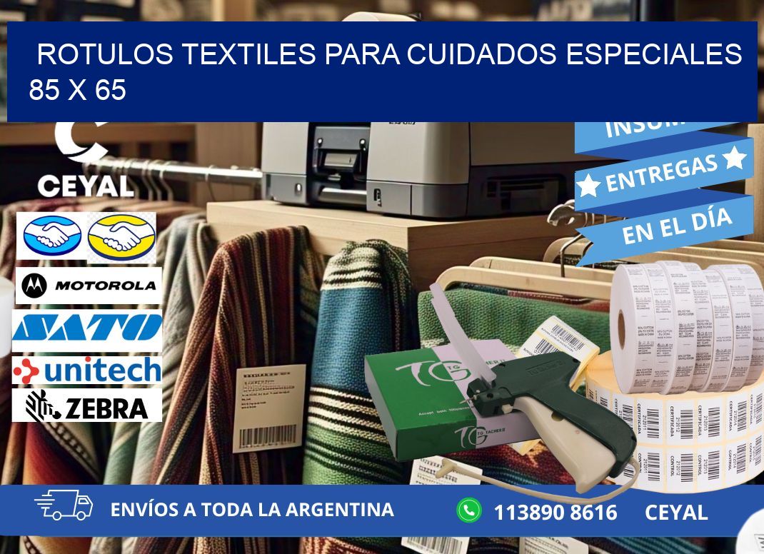 ROTULOS TEXTILES PARA CUIDADOS ESPECIALES 85 x 65