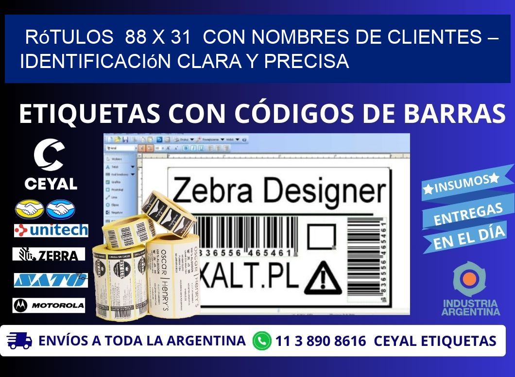 Rótulos  88 x 31  con Nombres de Clientes – Identificación Clara y Precisa