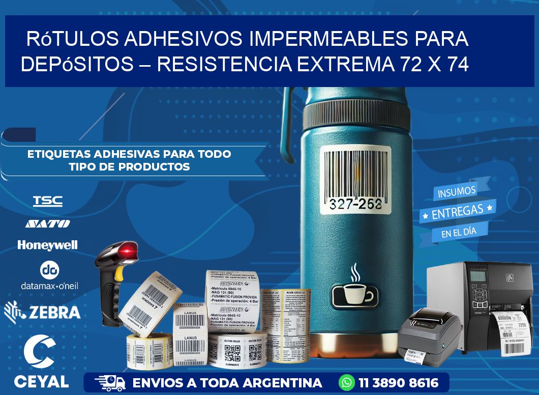 Rótulos Adhesivos Impermeables para Depósitos – Resistencia Extrema 72 x 74