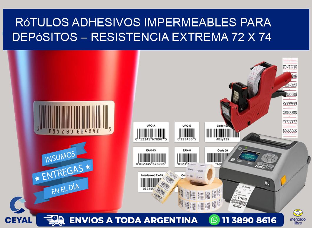 Rótulos Adhesivos Impermeables para Depósitos – Resistencia Extrema 72 x 74