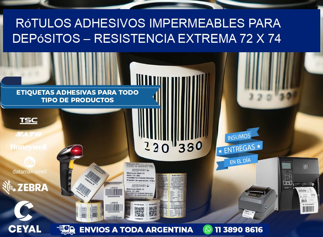 Rótulos Adhesivos Impermeables para Depósitos – Resistencia Extrema 72 x 74