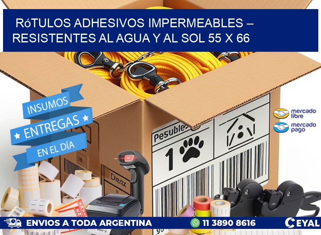 Rótulos Adhesivos Impermeables – Resistentes al Agua y al Sol 55 x 66