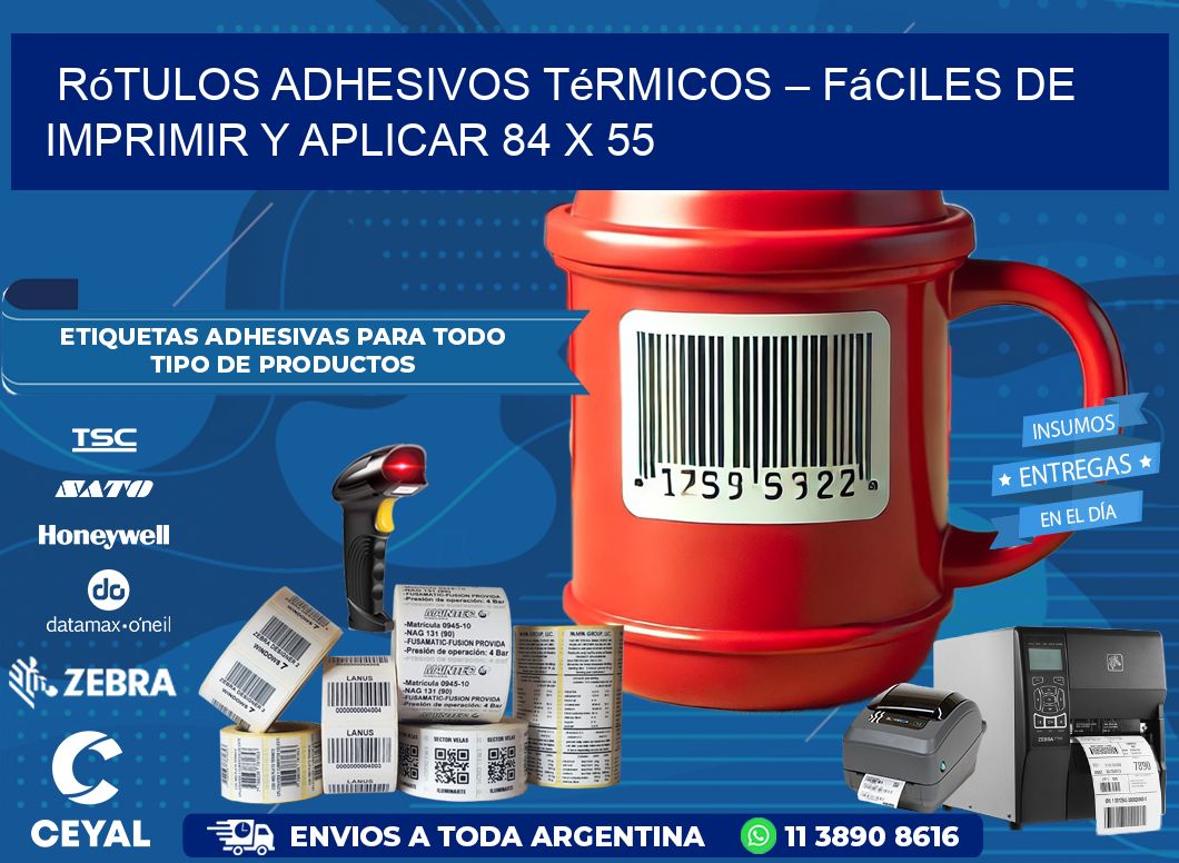 Rótulos Adhesivos Térmicos – Fáciles de Imprimir y Aplicar 84 x 55