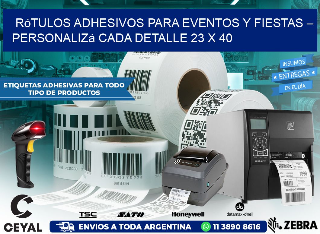 Rótulos Adhesivos para Eventos y Fiestas – Personalizá Cada Detalle 23 x 40