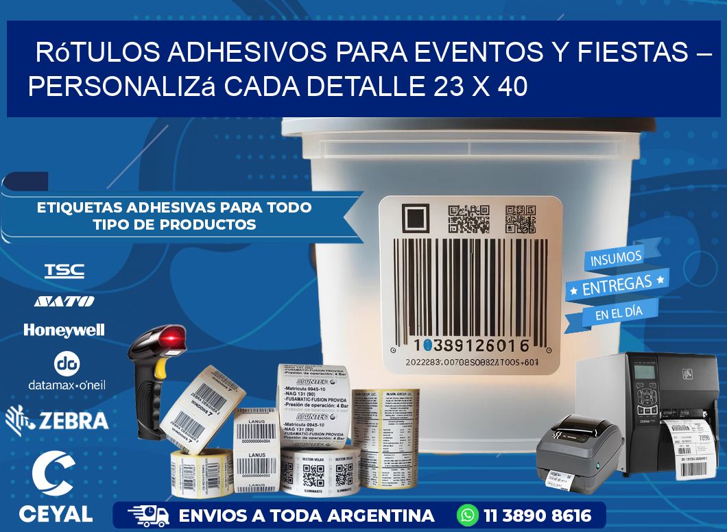 Rótulos Adhesivos para Eventos y Fiestas – Personalizá Cada Detalle 23 x 40