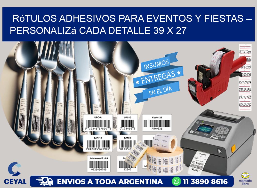 Rótulos Adhesivos para Eventos y Fiestas – Personalizá Cada Detalle 39 x 27