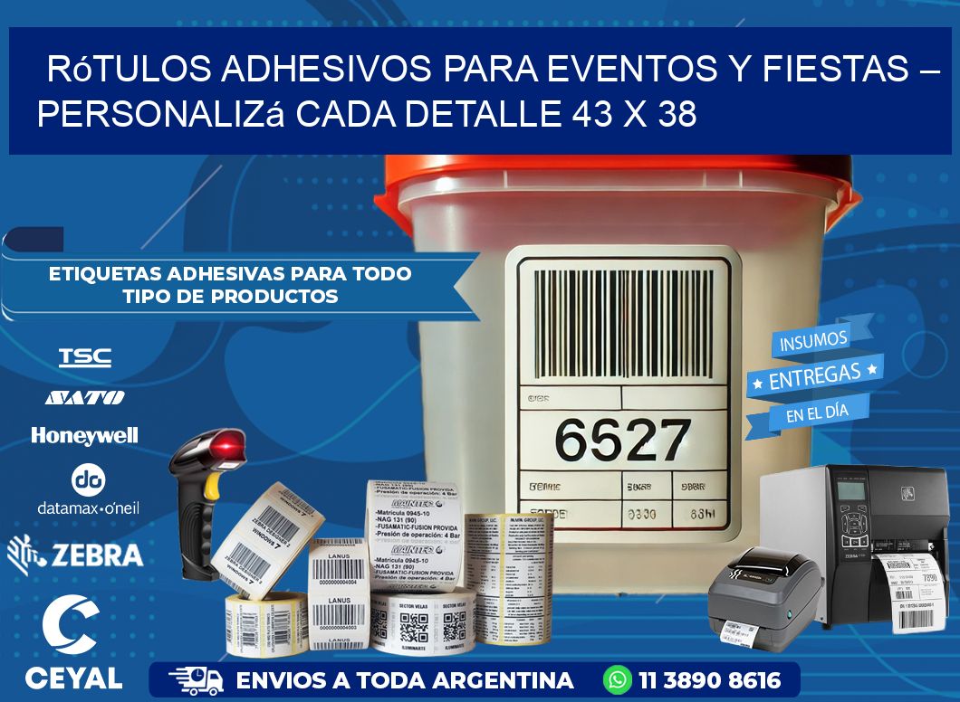 Rótulos Adhesivos para Eventos y Fiestas – Personalizá Cada Detalle 43 x 38