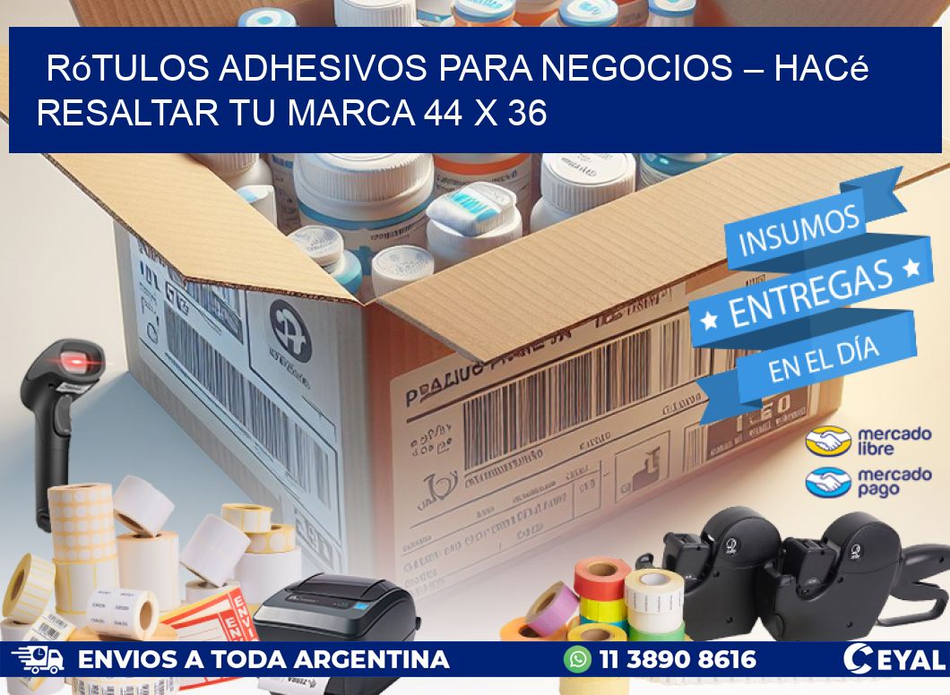 Rótulos Adhesivos para Negocios – Hacé Resaltar Tu Marca 44 x 36