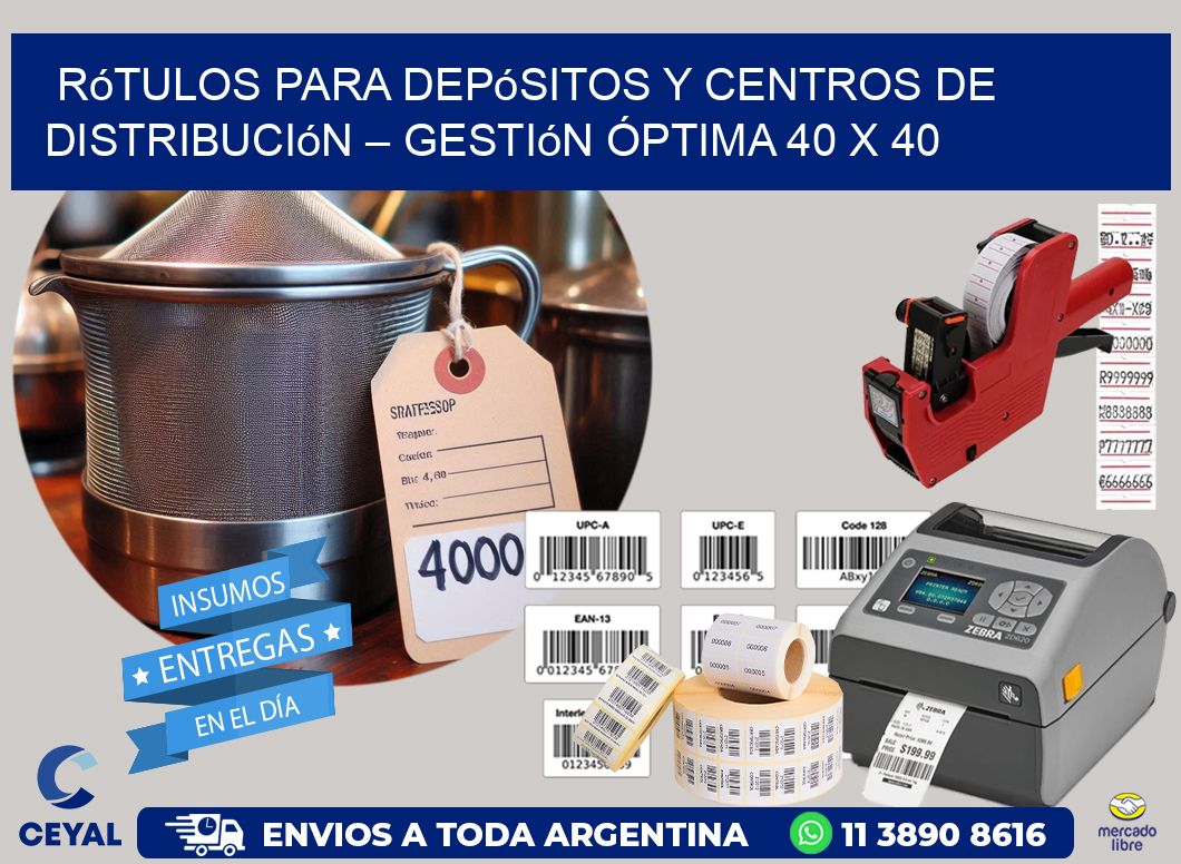 Rótulos para Depósitos y Centros de Distribución – Gestión Óptima 40 x 40
