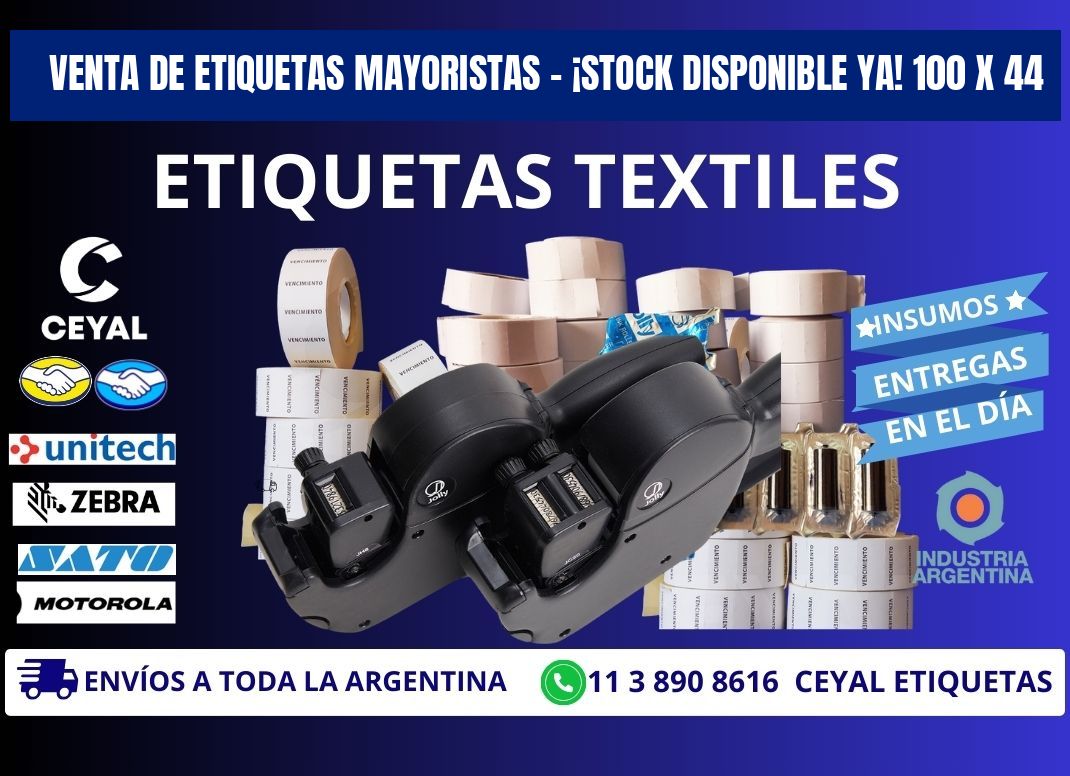 VENTA DE ETIQUETAS MAYORISTAS – ¡STOCK DISPONIBLE YA! 100 x 44