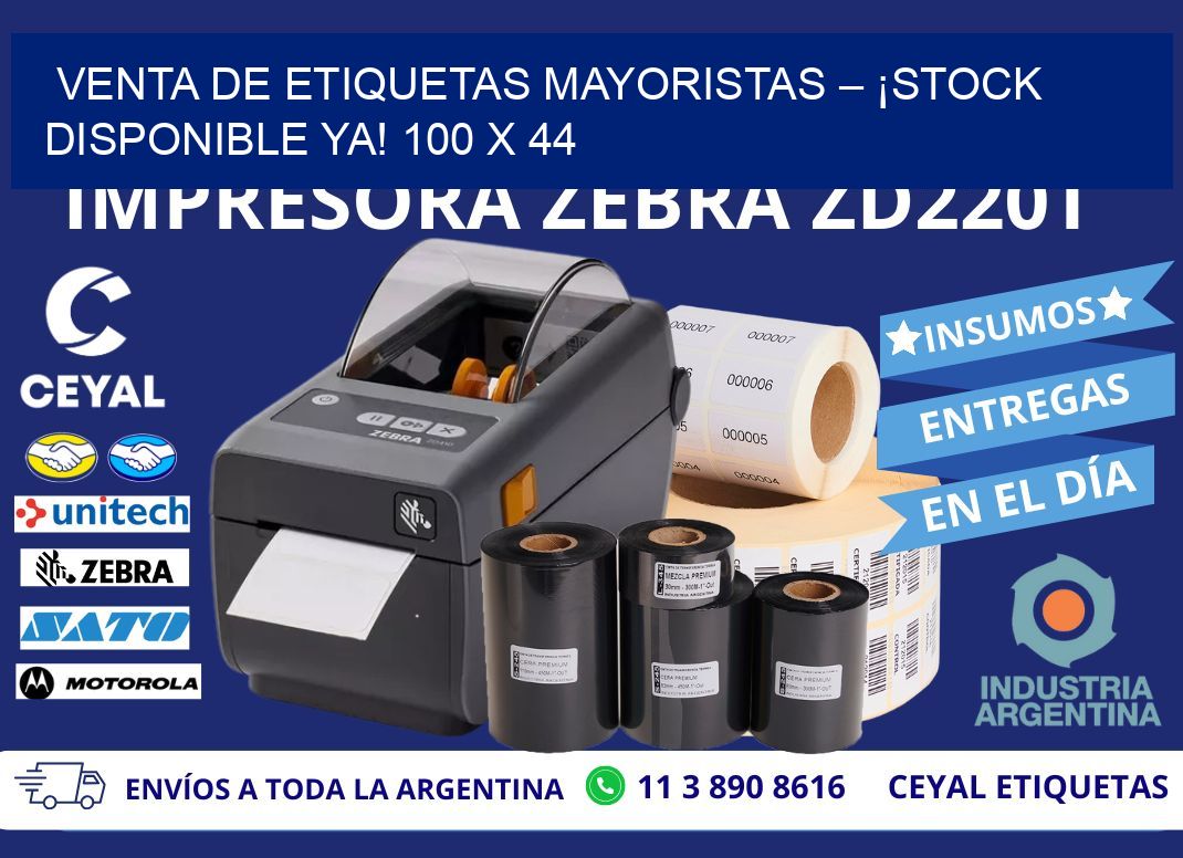 VENTA DE ETIQUETAS MAYORISTAS – ¡STOCK DISPONIBLE YA! 100 x 44