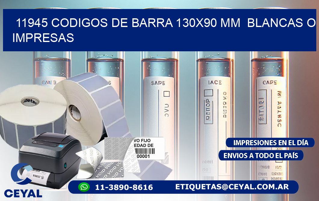 11945 CODIGOS DE BARRA 130×90 mm  BLANCAS O IMPRESAS