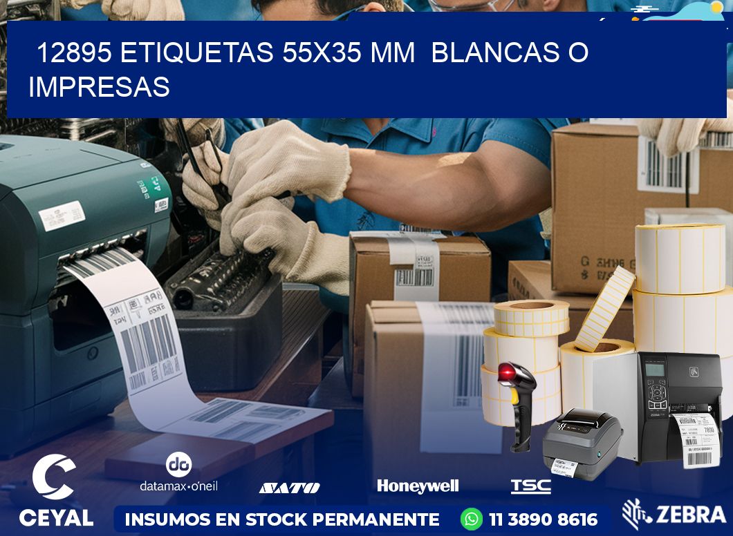 12895 ETIQUETAS 55×35 mm  BLANCAS O IMPRESAS